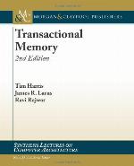 Transactional Memory, 2nd Edition
