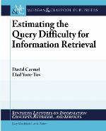 Estimating the Query Difficulty for Information Retrieval