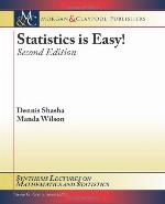 Statistics is Easy!  (Synthesis Lectures on Mathematics and Statistics)