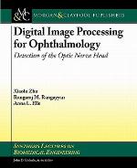 Digital Image Processing for Ophthalmology