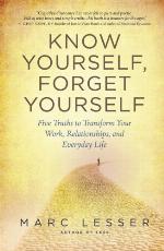 Know Yourself, Forget Yourself