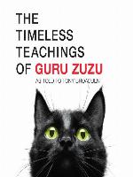 The Timeless Teachings of Guru Zuzu