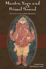 Mantra Yoga and the Primal Sound