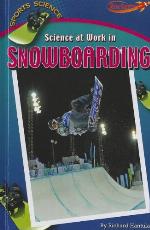 Science at Work in Snowboarding