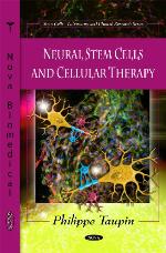 Neural Stem Cells and Cellular Therapy