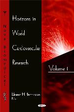 Horizons in World Cardiovascular Research, Volume 1