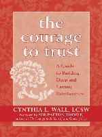The Courage to Trust