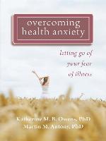 Overcoming Health Anxiety