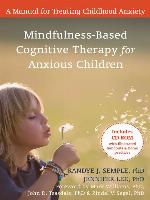 Mindfulness-Based Cognitive Therapy for Anxious Children