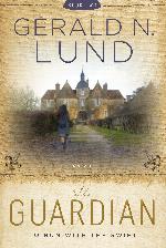 The Guardian, Book 2 : To Run with the Swift By Gerald N. Lund (2013, Hardcover)