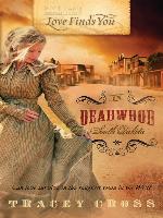 Love Finds You in Deadwood, South Dakota