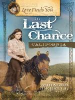 Love Finds You in Last Chance, California