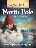 Love Finds You in North Pole, Alaska