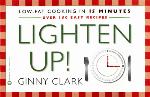 Lighten up : low fat cooking in 15 minutes