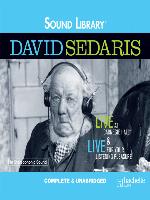 David Sedaris: Live at Carnegie Hall/Live for Your Listening Pleasure