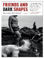 Friends and Dark Shapes