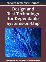 Design and Test Technology for Dependable Systems-On-Chip