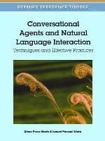 Conversational Agents and Natural Language Interaction