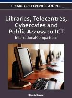 Libraries, Telecentres, Cybercafes and Public Access to Ict