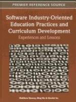 Software Industry-Oriented Education Practices and Curriculum Development