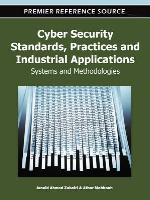 Cyber Security Standards, Practices and Industrial Applications