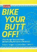 Bike Your Butt Off!