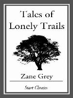 Tales of Lonely Trails