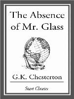 The Absence of Mr. Glass