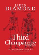 The Third Chimpanzee for Young People: On the Evolution and Future of the Human Animal (For Young People Series)