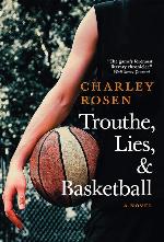 Trouthe, Lies, and Basketball