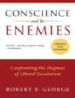 Conscience and Its Enemies