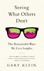 Seeing What Others Don't