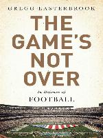 The Game's Not Over
