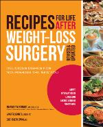 Recipes for Life After Weight-Loss Surgery, Revised and Updated