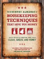 The Country Almanac of Housekeeping Techniques That Save You Money