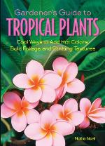 Gardener's Guide to Tropical Plants