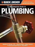 Black & Decker The Complete Guide to Plumbing