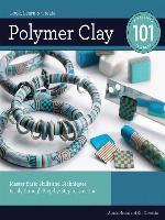 Polymer Clay 101