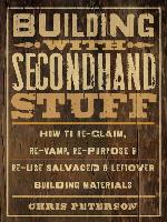 Building with Secondhand Stuff