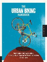 The Urban Biking Handbook