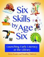 Six Skills by Age Six