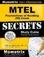 MTEL Foundations of Reading (90) Exam Secrets Study Guide: MTEL Test Review for the Massachusetts Tests for Educator Licensure