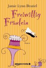 Freiwillig Fräulein