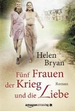 Fünf Frauen, der Krieg und die Liebe