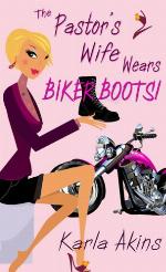 The Pastor's Wife Wears Biker Boots