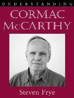 Understanding Cormac McCarthy
