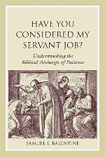 Have You Considered My Servant Job?