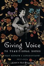 Giving Voice to Traditional Songs: Jean Redpath's Autobiography, 1937-2014