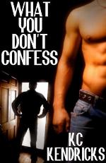 What You Don't Confess