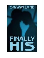 Finally His